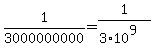 1%2F3000000000=1%2F%283+%2A10%5E9%29