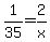 1%2F35+=+2%2Fx