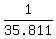1%2F35.811