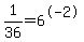 1%2F36+=+6%5E-2