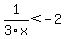 1%2F3x%3C-2