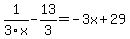 1%2F3x-13%2F3=-3x%2B29