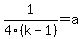 1%2F4%28k-1%29=a