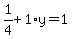 1%2F4%2B1%2Ay=1