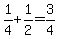 1%2F4%2B1%2F2+=+3%2F4