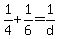 1%2F4%2B1%2F6=1%2Fd