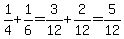 1%2F4%2B1%2F6=3%2F12%2B2%2F12=5%2F12