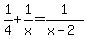 1%2F4%2B1%2Fx+=+1%2F%28x-2%29