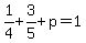 1%2F4%2B3%2F5%2Bp=1