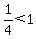 1%2F4%3C1