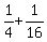 1%2F4+%2B+1%2F16