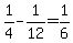 1%2F4+-+1%2F12+=+1%2F6