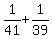 1%2F41%2B1%2F39