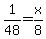 1%2F48=x%2F8