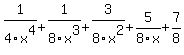1%2F4x%5E4%2B1%2F8x%5E3%2B3%2F8x%5E2%2B5%2F8x%2B7%2F8