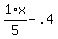1%2F5%2Ax+-+.4