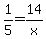 1%2F5=14%2Fx