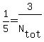 1%2F5=3%2FN%5Btot%5D