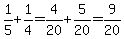 1%2F5+%2B+1%2F4+=+4%2F20+%2B+5%2F20+=+9%2F20