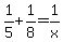 1%2F5+%2B+1%2F8+=+1%2Fx