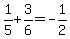 1%2F5+%2B+3%2F6=-1%2F2+