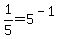 1%2F5+=+5%5E%28-1%29