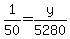 1%2F50+=+y%2F5280