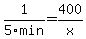 1%2F5min+=+400%2Fx%29