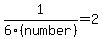 1%2F6%28number%29=2