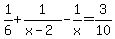 1%2F6%2B1%2F%28x-2%29-1%2Fx=3%2F10%29