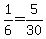 1%2F6=5%2F30