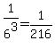 1%2F6%5E3+=+1%2F216