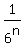1%2F6%5En+