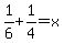 1%2F6+%2B+1%2F4+=+x