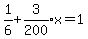 1%2F6+%2B+expr%283%2F200%29x=1