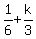 1%2F6+%2B+k%2F3