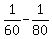 1%2F60-1%2F80