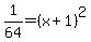 1%2F64=%28x%2B1%29%5E2