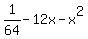 1%2F64+-+12x+-+x%5E2
