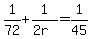1%2F72+%2B+1%2F%282r%29+=+1%2F45