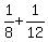 1%2F8%2B1%2F12