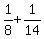 1%2F8%2B1%2F14