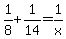 1%2F8%2B1%2F14=1%2Fx