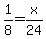 1%2F8=x%2F24
