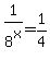 1%2F8%5Ex=1%2F4