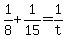 1%2F8+%2B+1%2F15+=+1%2Ft