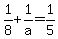 1%2F8+%2B+1%2Fa+=+1%2F5