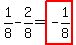 1%2F8-2%2F8=highlight%28-1%2F8%29