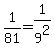 1%2F81+=+1%2F9%5E2