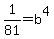 1%2F81+=+b%5E4